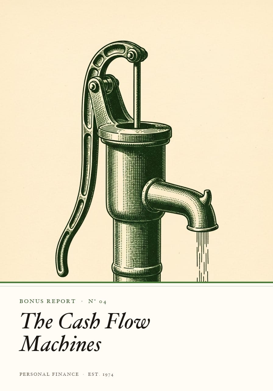 The Cash Flow Machines · Bonus Report № 04